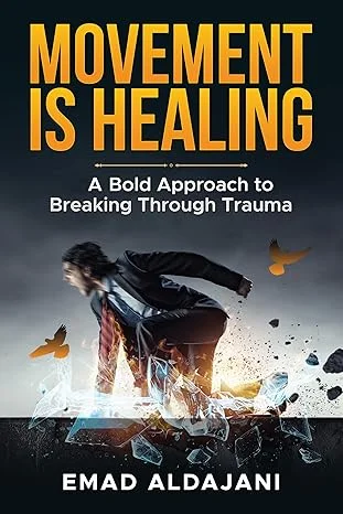 Movement Is Healing Book - Somatic Practices for Trauma